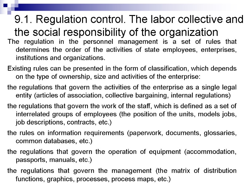 9.1. Regulation control. The labor collective and the social responsibility of the organization The